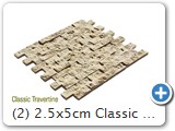 (2) 2.5x5cm Classic Travertine