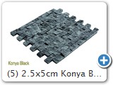 (5) 2.5x5cm Konya Black